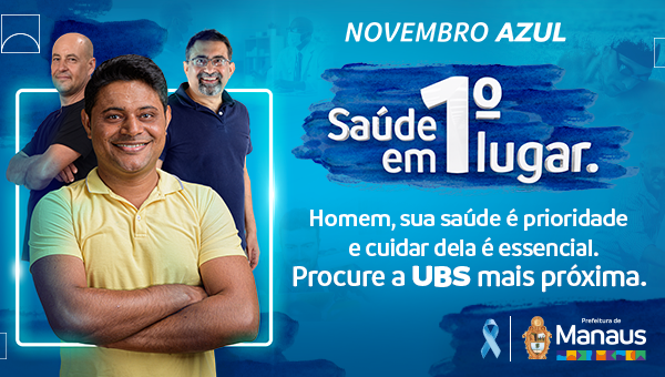 Novembro Azul Prefeitura de Manaus